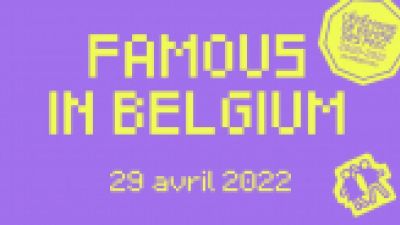 Vous êtes Famous in Belgium !