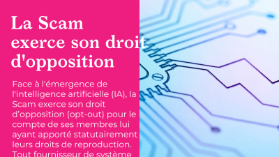 La Scam exerce son droit d'opposition face aux outils d'intelligence artificielle