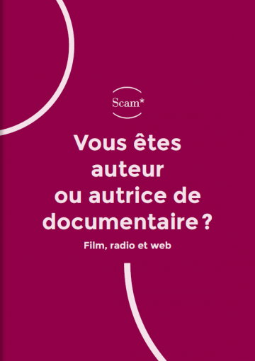 Vous êtes auteur ou autrice de documentaire ?