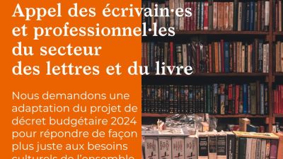 Appel des écrivain.es et professionnel.les du secteur des lettres et du livre