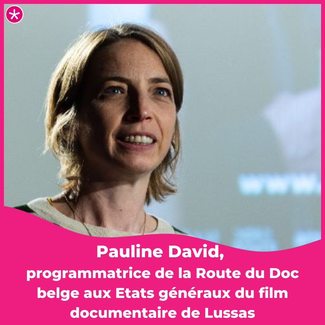 Rencontre avec Pauline David, la programmatrice derrière les journées belges du Festival de Lussas